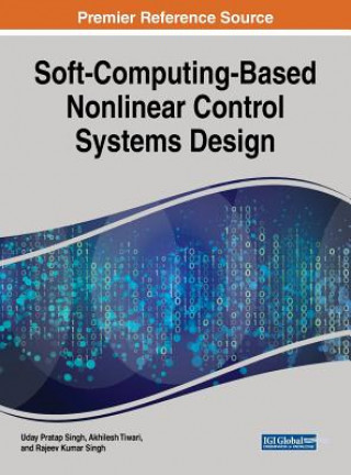 Knjiga Soft-Computing-Based Nonlinear Control Systems Design Rajeev Kumar Singh