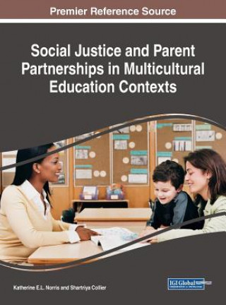 Kniha Social Justice and Parent Partnerships in Multicultural Education Contexts Shartriya Collier