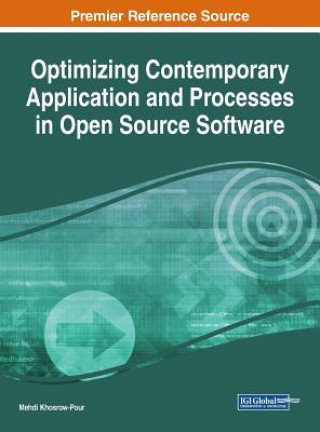 Knjiga Optimizing Contemporary Application and Processes in Open Source Software Mehdi Khosrow-Pour