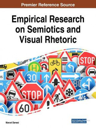 Kniha Empirical Research on Semiotics and Visual Rhetoric Marcel Danesi