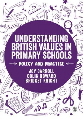 Book Understanding British Values in Primary Schools Bridget Knight