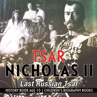Knjiga Tsar Nicholas II BABY PROFESSOR