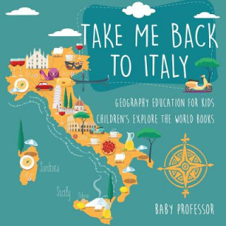 Kniha Take Me Back to Italy BABY PROFESSOR