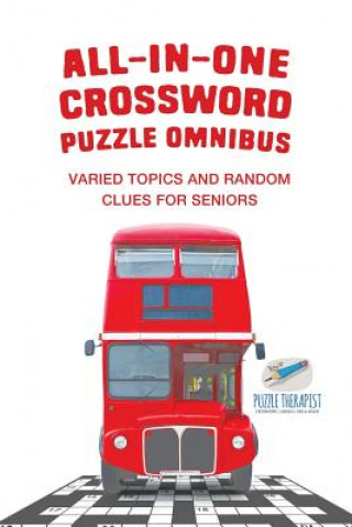 Buch All-in-One Crossword Puzzle Omnibus Varied Topics and Random Clues for Seniors PUZZLE THERAPIST