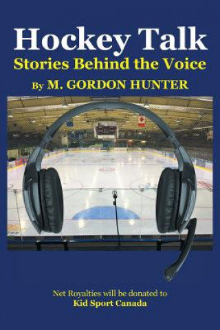 Kniha Hockey Talk M Gordon (University of Lethbridge Canada) Hunter