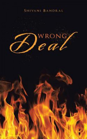 Knjiga Wrong Deal SHIVANI BANDRAL