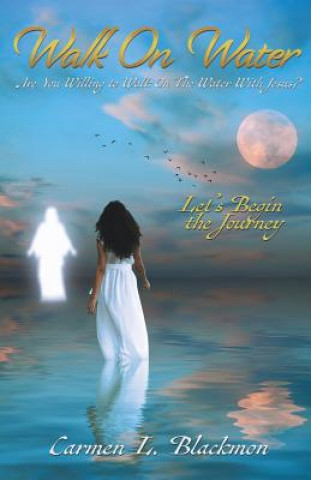 Knjiga Walk on Water CARMEN L. BLACKMON