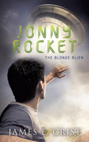 Knjiga Jonny Rocket JAMES E. CRIST