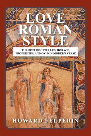 Książka Love Roman Style HOWARD FELPERIN