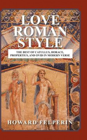 Kniha Love Roman Style HOWARD FELPERIN