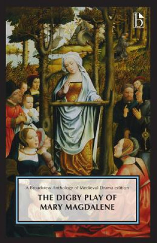 Kniha Digby Play of Mary Magdalene 