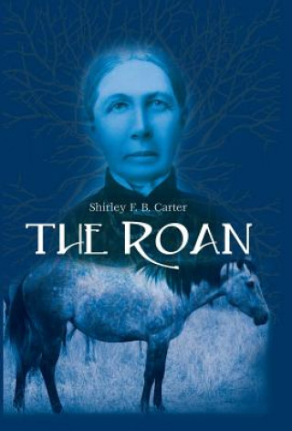 Buch Roan SHIRLEY F. B CARTER