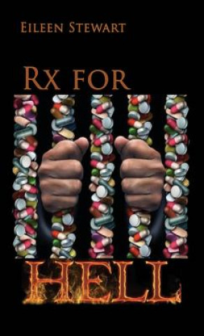 Knjiga Rx for Hell EILEEN STEWART