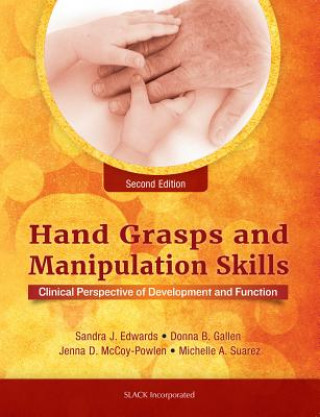Книга Hand Grasps and Manipulation Skills Sandra J. Edwards