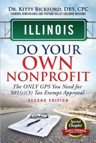 Kniha Illinois Do Your Own Nonprofit KITTY BICKFORD