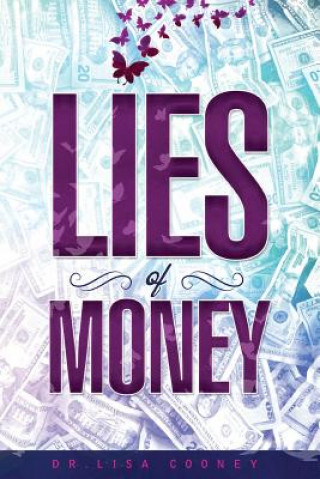 Kniha Lies of Money DR. LISA COONEY