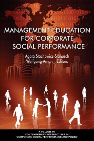 Knjiga Management Education for Corporate Social Performance Agata Stachowicz-Stanusch