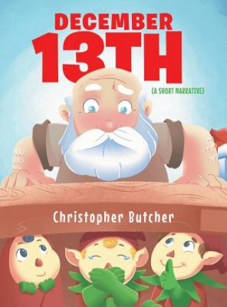 Knjiga Dec. 13th CHRISTOPHER BUTCHER
