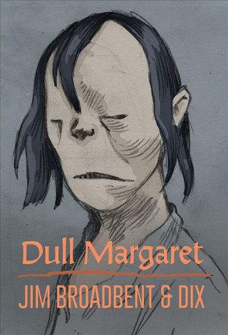 Libro Dull Margaret Jim Broadbent