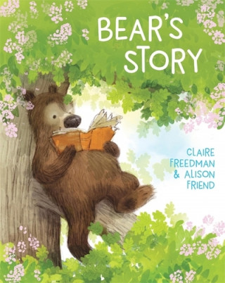 Kniha Bear's Story Claire Freedman