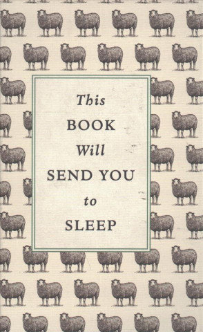 Carte This Book Will Send You to Sleep Hugh Barker