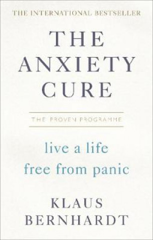 Kniha Anxiety Cure Klaus Bernhardt