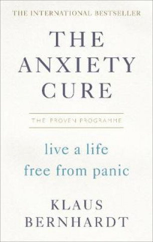 Livre Anxiety Cure Klaus Bernhardt