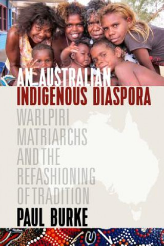 Książka Australian Indigenous Diaspora Paul Burke