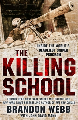 Книга Killing School Brandon Webb