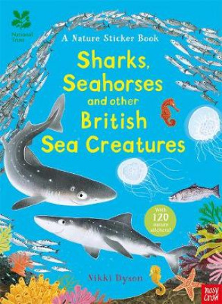 Knjiga National Trust: Sharks, Seahorses and other British Sea Creatures Nikki Dyson