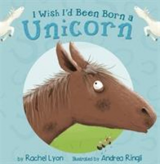 Carte I Wish I'd Been Born a Unicorn RACHEL LYON