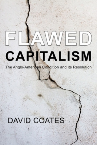 Book Flawed Capitalism David Coates