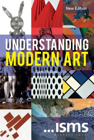 Книга Understanding Modern Art Sam Phillips