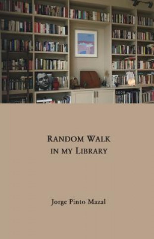 Kniha Random Walk in My Library JORGE PINTO MAZAL