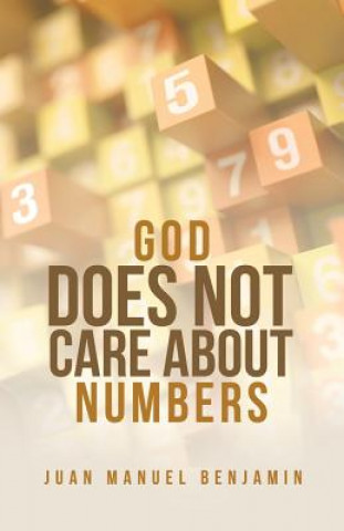 Kniha God Does Not Care About Numbers JUAN MANUE BENJAMIN