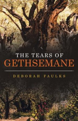 Carte Tears of Gethsemane DEBORAH FAULKS