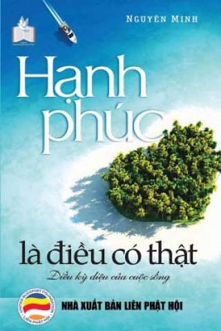 Książka Hạnh phuc la điều co thật NGUY N MINH