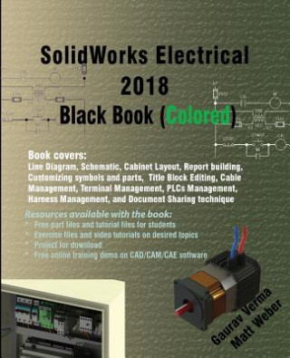 Kniha SolidWorks Electrical 2018 Black Book (Colored) GAURAV VERMA