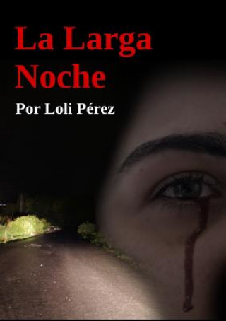 Boek La larga noche PASCUAL DOLORES P RE