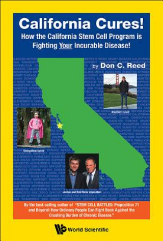 Βιβλίο California Cures!: How The California Stem Cell Program Is Fighting Your Incurable Disease! Reed