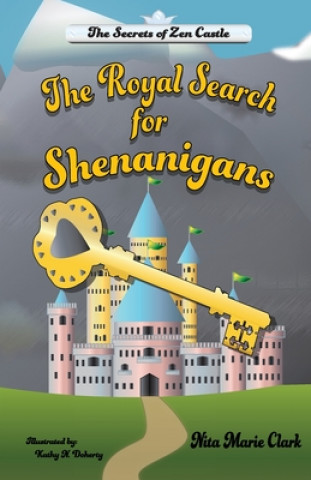 Livre Royal Search for Shenanigans Nita Marie Clark