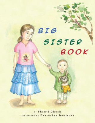 Kniha Big Sister Book Shanti Ghosh