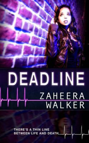 Knjiga Deadline Zaheera Walker