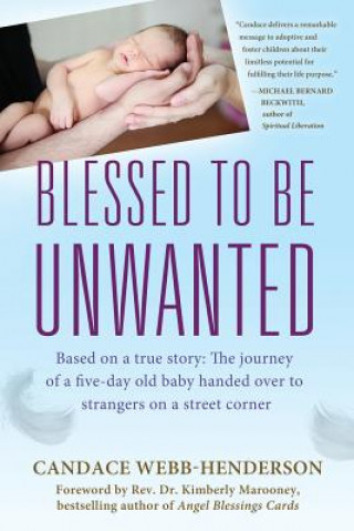 Carte Blessed to Be Unwanted Candace Webb-Henderson