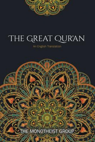 Knjiga The Great Qur'an: An English Translation The Monotheist Group