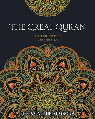Book The Great Qur'an: An English Translation (with Arabic Text) The Monotheist Group