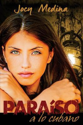 Kniha Paraiso a lo cubano Jocy Medina