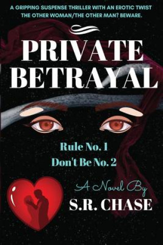 Könyv Private Betrayal Sr Chase