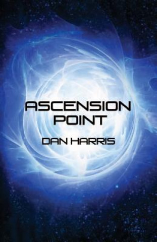 Kniha Ascension Point Dan Harris