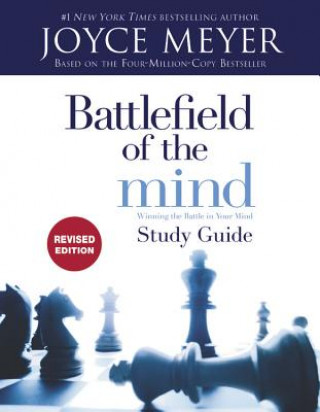 Könyv Battlefield of the Mind Study Guide (Revised Edition) Joyce Meyer